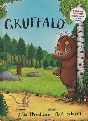 Gruffalo. Autor: Axel Scheffler Julia Donaldson. SmakLiter.pl Okładka książki Gruffalo
