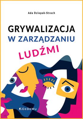 Okładka książki Grywalizacja w zarządzaniu ludźmi