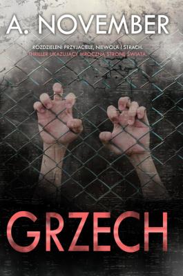 Grzech. Autor: A. November. SmakLiter.pl Okładka książki Grzech