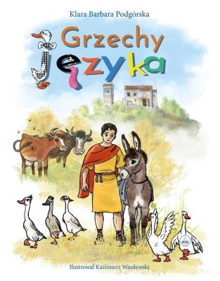 Grzechy języka. Autor: Klara Barbara Podgórska. SmakLiter.pl Okładka książki Grzechy języka