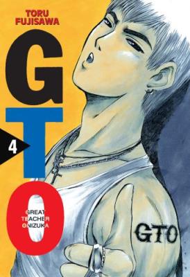 Okładka książki GTO Great Teacher Onizuka. Tom 4