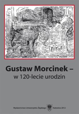 Okładka książki Gustaw Morcinek w 120-lecie urodzin