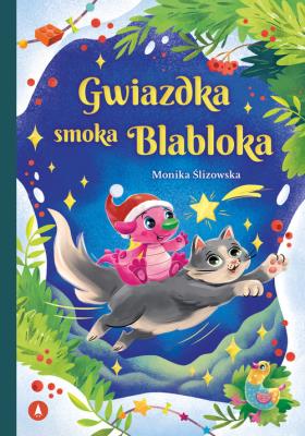 Okładka książki Gwiazdka smoka Blabloka