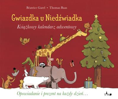Okładka książki Gwiazdka u Niedźwiadka. Książkowy kalendarz adwentowy