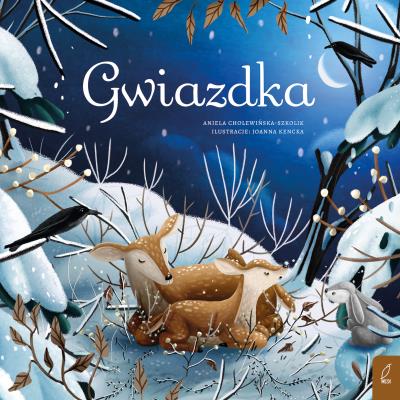 Gwiazdka. Autor: Aniela Cholewińska-Szkolik. SmakLiter.pl Okładka książki Gwiazdka