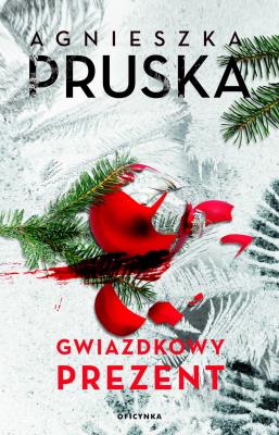 Gwiazdkowy prezent. Autor: Pruska Agnieszka. SmakLiter.pl Okładka książki Gwiazdkowy prezent