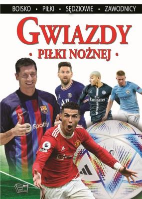 Okładka książki Gwiazdy Piłki Nożnej