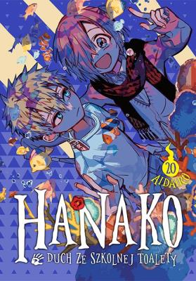 Hanako, duch ze szkolnej toalety. Tom 20. Autor: AidaIro. SmakLiter.pl Okładka książki Hanako, duch ze szkolnej toalety. Tom 20