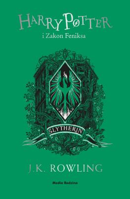 Harry Potter i Zakon Feniksa (Slytherin). Autor: J. K. Rowling. SmakLiter.pl Okładka książki Harry Potter i Zakon Feniksa (Slytherin)