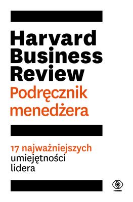 Okładka książki Harvard Business Review. Podręcznik menedżera