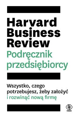Okładka książki Harvard Business Review. Podręcznik przedsiębiorcy