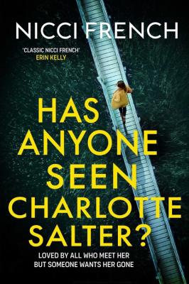 Has Anyone Seen Charlotte Salter?. Autor: French Nicci. SmakLiter.pl Okładka książki Has Anyone Seen Charlotte Salter?