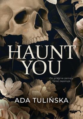 Haunt You. Autor: Ada Tulińska. SmakLiter.pl Okładka książki Haunt You