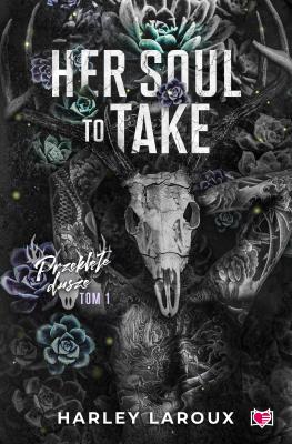 Okładka książki Her Soul to Take/Przeklęte dusze