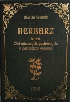 Okładka książki Herbarz to jest ziół tutecznych, postronnych i zamorskich opisanie…