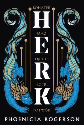 Herk. Autor: Rogerson Phoenicia. SmakLiter.pl Okładka książki Herk