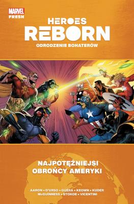 Okładka książki Heroes Reborn Odrodzenie bohaterów Najpotężniejsi