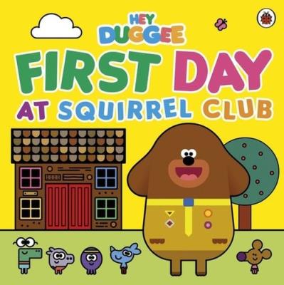 Opakowanie Hey Duggee: The First Day Badg