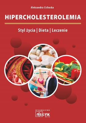 Hipercholesterolemia. Autor: Cichocka Aleksandra. SmakLiter.pl Okładka książki Hipercholesterolemia
