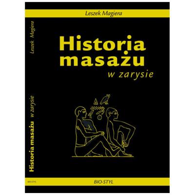 Okładka książki Historia masażu w zarysie