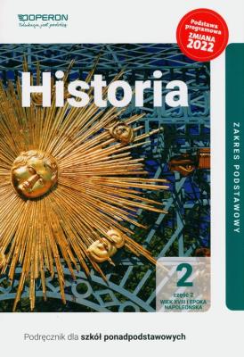 Okładka książki Historia Podręcznik 2 Część 2 Liceum i technikum Zakres podstawowy zmiana 2022