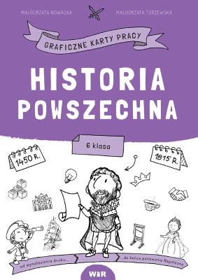 Okładka książki Historia powszech. Graficzne karty pracy dla kl. 6
