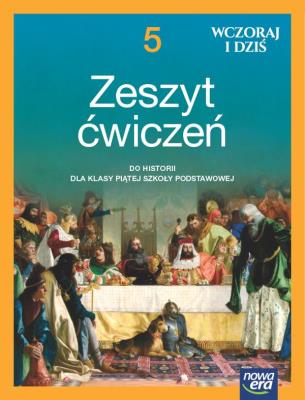 Historia wczoraj i dziś NEON zeszyt ćwiczeń dla klasy 5 szkoły podstawowej EDYCJA 2024-2026. Autor: Lidia Leszczyńska, Panimasz Katarzyna, Elżbieta Paprocka, Jurek Krzysztof. SmakLiter.pl Okładka książki Historia wczoraj i dziś NEON zeszyt ćwiczeń dla klasy 5 szkoły podstawowej EDYCJA 2024-2026