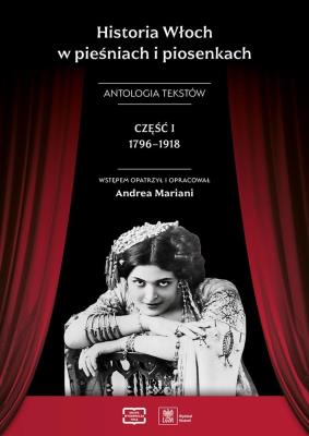 Okładka książki Historia Włoch w pieśniach i piosenkach cz.1