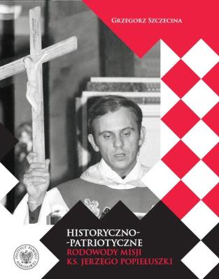 Okładka książki Historyczno-patriotyczne rodowody misji..