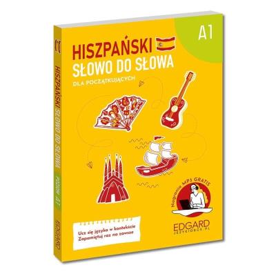 Hiszpański. Słowo do słowa A1. Autor:   Praca zbiorowa. SmakLiter.pl Okładka książki Hiszpański. Słowo do słowa A1