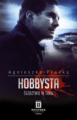 Hobbysta wyd. 2. Autor: Pruska Agnieszka. SmakLiter.pl Okładka książki Hobbysta wyd. 2