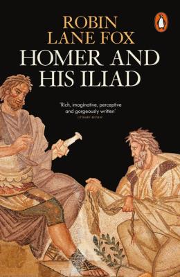 Okładka książki Homer and His Iliad