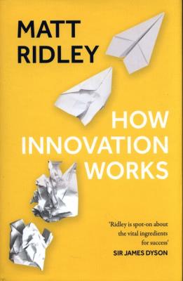 How Innovation Works. Autor: Ridley Matt. SmakLiter.pl Okładka książki How Innovation Works