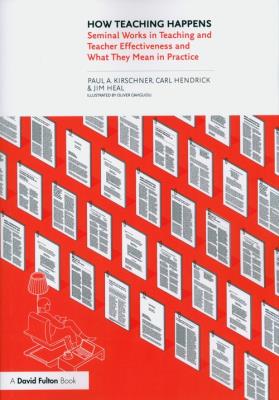 How Teaching Happens. Autor: Kirschner Paul, Hendrick Carl, Heal Jim. SmakLiter.pl Okładka książki How Teaching Happens