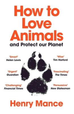 Okładka książki How to Love Animals and Protect our Planet
