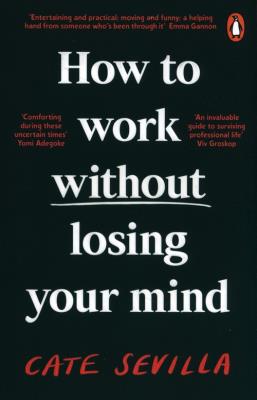 Okładka książki How to Work Without Losing You