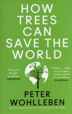 Okładka książki How Trees Can Save the World