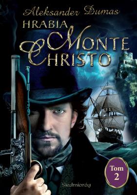 Okładka książki Hrabia Monte Christo. Tom 2