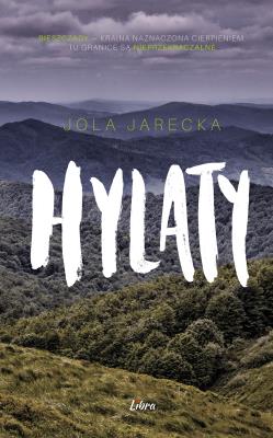 Hylaty. Autor: Jola Jarecka. SmakLiter.pl Okładka książki Hylaty
