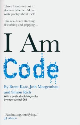 I am Code. Autor: Morgenthau Josh, Katz	 Brent, Rich Simon. SmakLiter.pl Okładka książki I am Code
