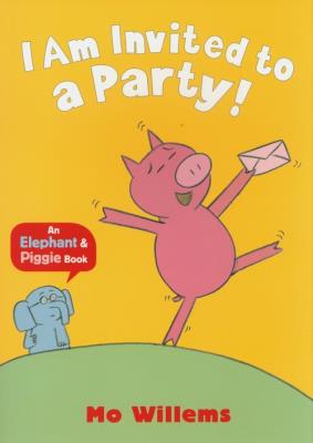 I Am Invited to a Party!. Autor: Mo Willems. SmakLiter.pl Okładka książki I Am Invited to a Party!