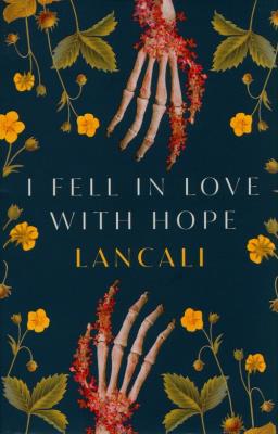 I Fell in Love with Hope. Autor: Lancali. SmakLiter.pl Okładka książki I Fell in Love with Hope