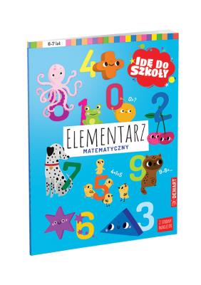 Okładka książki Idę do szkoły Elementarz matematyczny