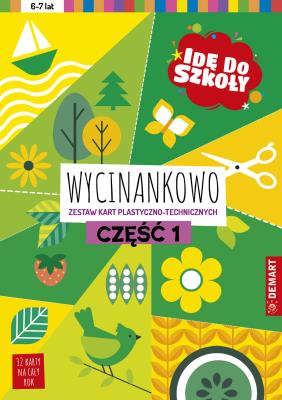 Okładka książki Idę do szkoły. Wycinankowo. Część 1