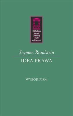 Idea prawa. Autor: Szymon Rundstein. SmakLiter.pl Okładka książki Idea prawa