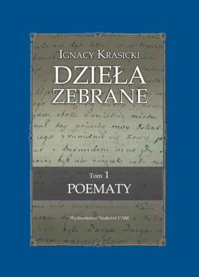 Okładka książki Ignacy Krasicki Dzieła Zebrane Poematy