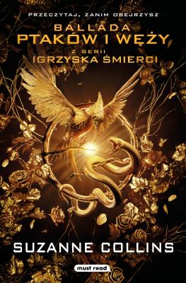 Okładka książki Igrzyska śmierci. Ballada ptaków i węży w. filmowe