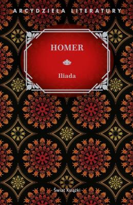 Iliada. Autor: Homer. SmakLiter.pl Okładka książki Iliada