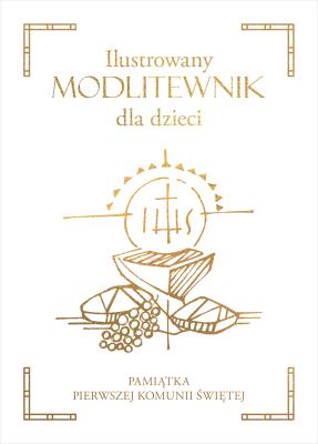 Ilustrowany modlitewnik dla dzieci. Autor: Irena Brignull. SmakLiter.pl Okładka książki Ilustrowany modlitewnik dla dzieci