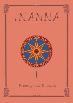 Inanna. Autor: Przemysław Kulczyk. SmakLiter.pl Okładka książki Inanna